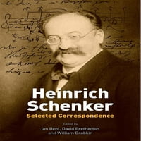 Heinrich Schenker: odabrana korespondencija