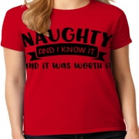 Grafička Amerika smiješna svečana blagdanska božićna citata Naughty i znam da je to vrijedilo žensku grafičku majicu