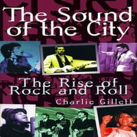 Zvukovi Grada: Uspon Rock And Rolla